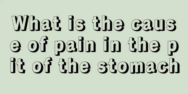 What is the cause of pain in the pit of the stomach