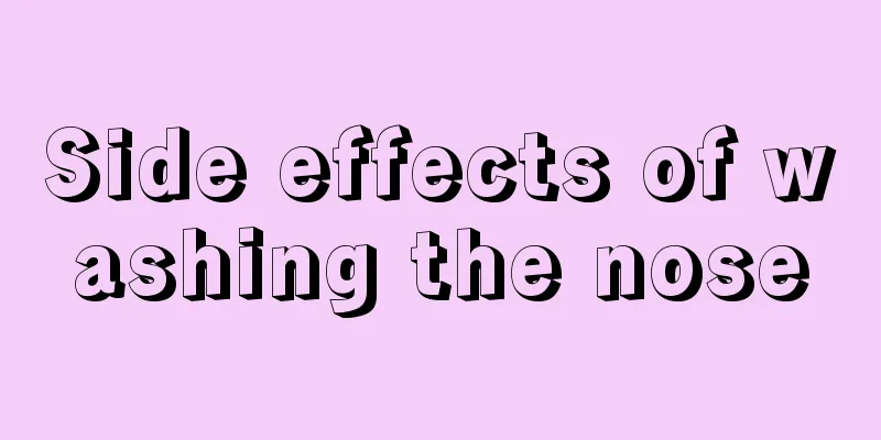Side effects of washing the nose