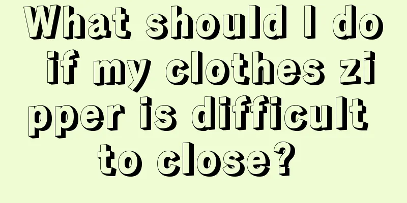 What should I do if my clothes zipper is difficult to close? 