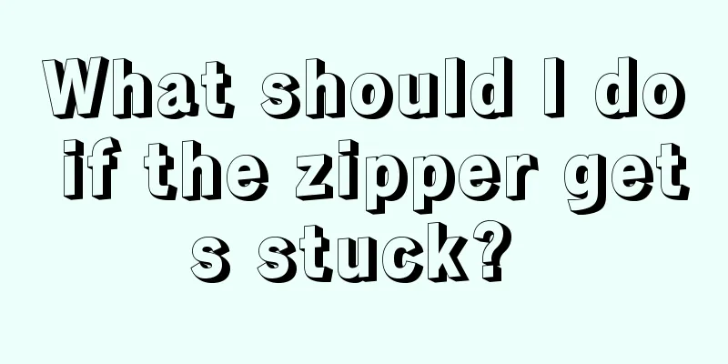 What should I do if the zipper gets stuck? 