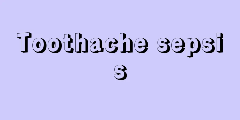Toothache sepsis