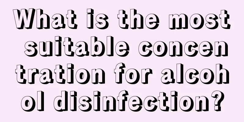 What is the most suitable concentration for alcohol disinfection?