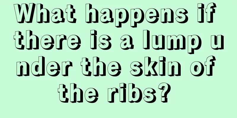 What happens if there is a lump under the skin of the ribs? 