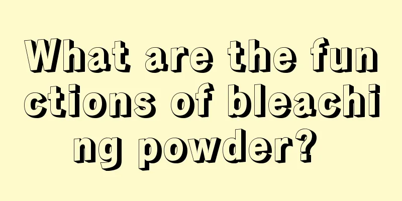 What are the functions of bleaching powder? 