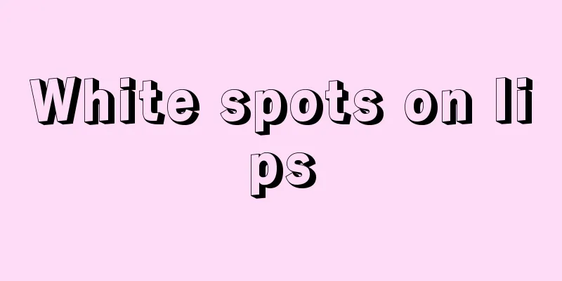 White spots on lips