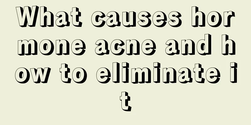 What causes hormone acne and how to eliminate it