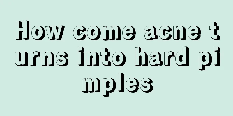 How come acne turns into hard pimples
