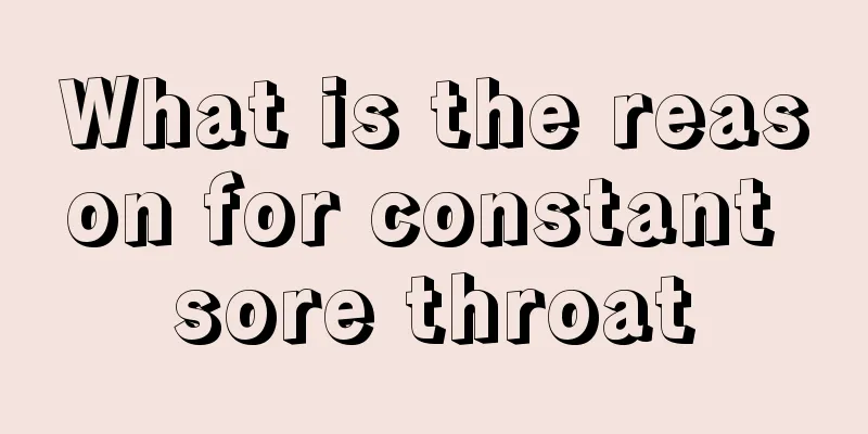 What is the reason for constant sore throat