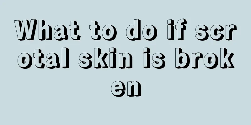 What to do if scrotal skin is broken