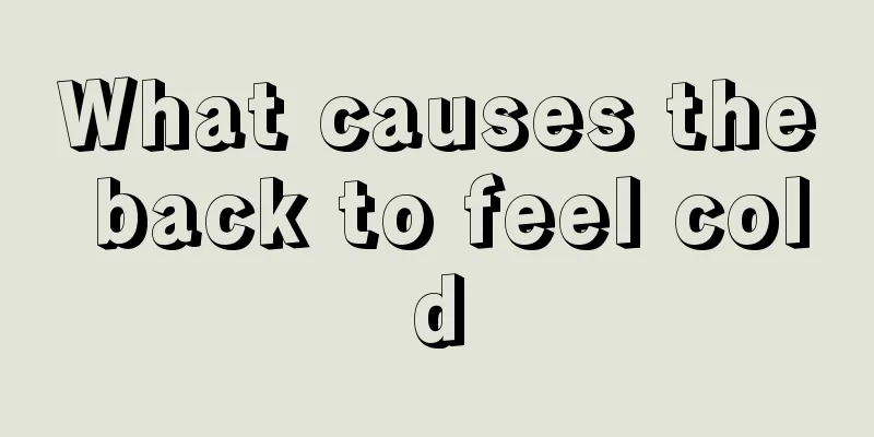 What causes the back to feel cold