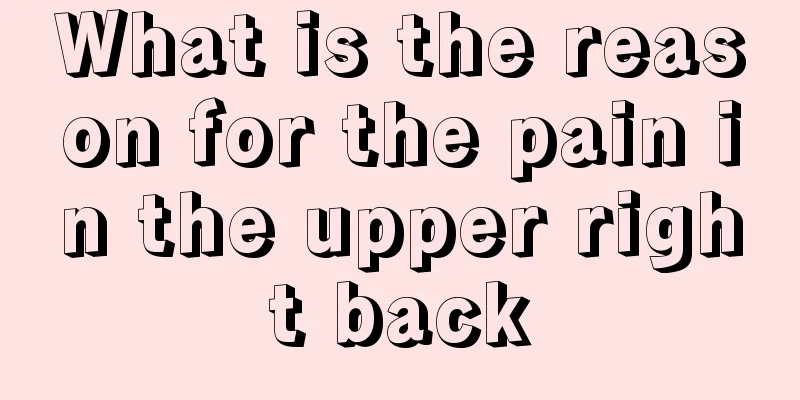 What is the reason for the pain in the upper right back