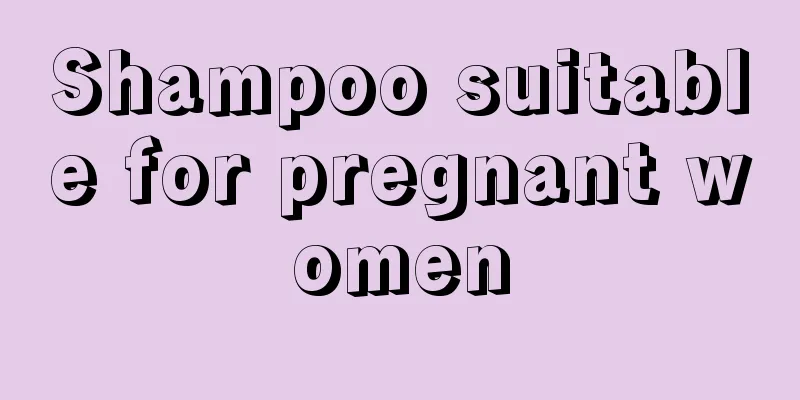 Shampoo suitable for pregnant women