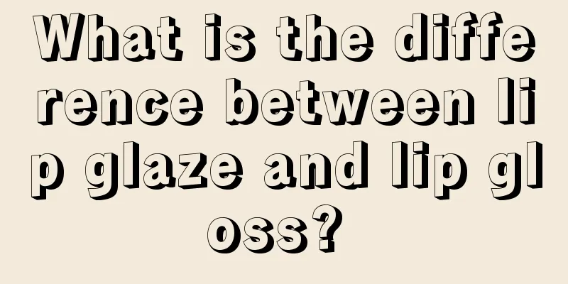What is the difference between lip glaze and lip gloss? 