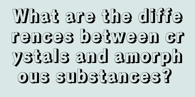What are the differences between crystals and amorphous substances? 