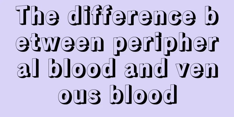 The difference between peripheral blood and venous blood