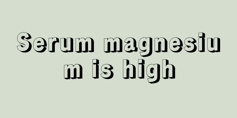 Serum magnesium is high