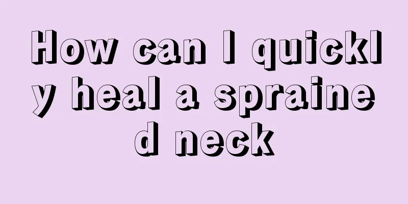 How can I quickly heal a sprained neck