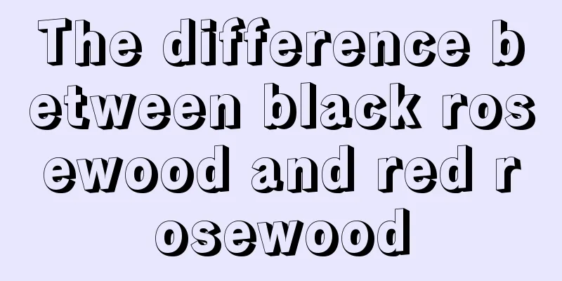 The difference between black rosewood and red rosewood