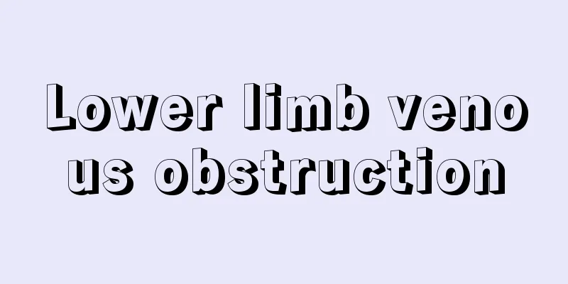 Lower limb venous obstruction