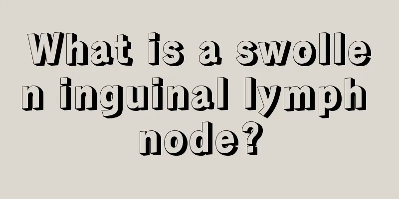 What is a swollen inguinal lymph node?