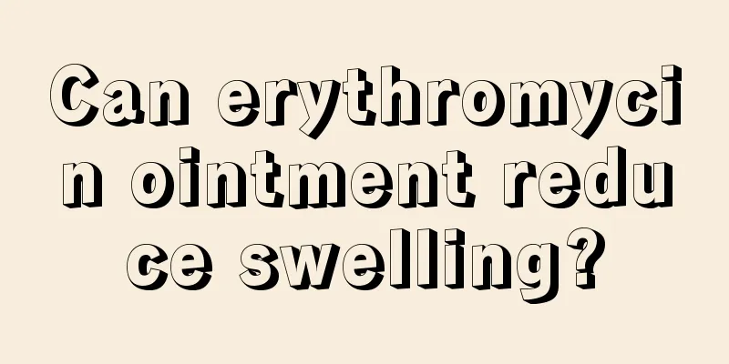 Can erythromycin ointment reduce swelling?