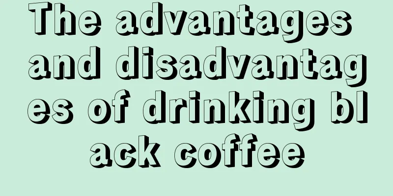 The advantages and disadvantages of drinking black coffee