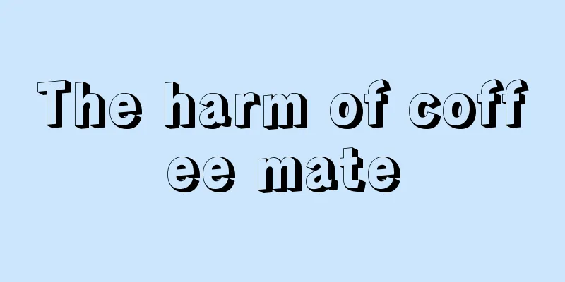 The harm of coffee mate