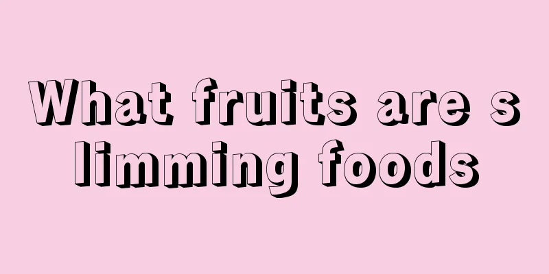 What fruits are slimming foods