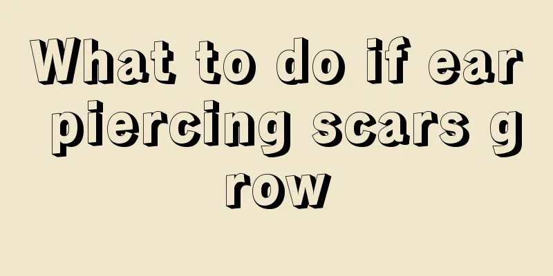 What to do if ear piercing scars grow