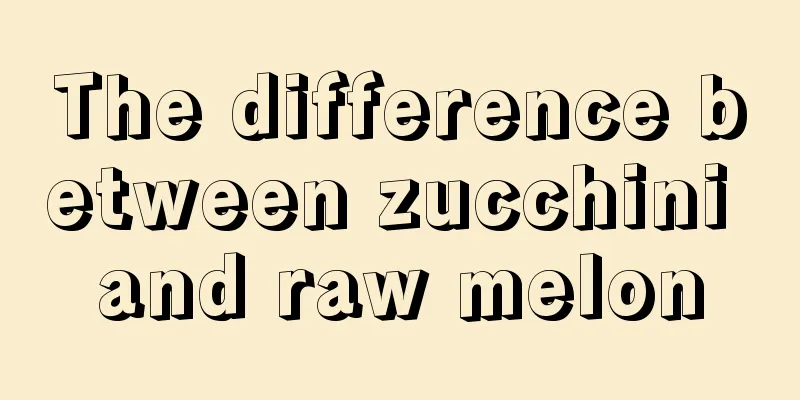 The difference between zucchini and raw melon