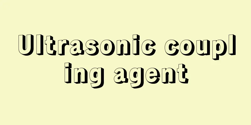 Ultrasonic coupling agent