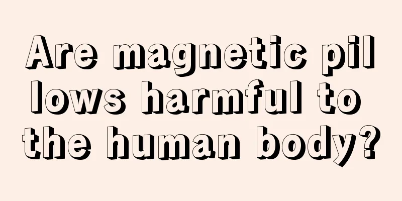 Are magnetic pillows harmful to the human body?