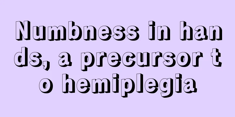 Numbness in hands, a precursor to hemiplegia