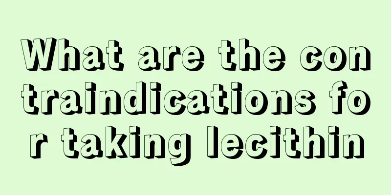 What are the contraindications for taking lecithin