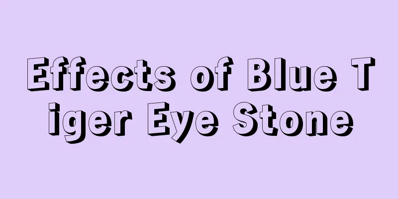 Effects of Blue Tiger Eye Stone