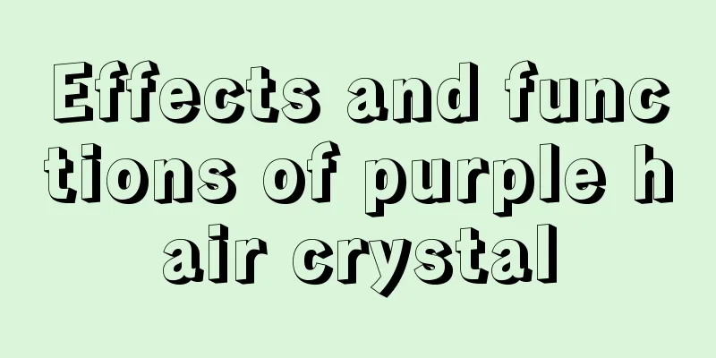 Effects and functions of purple hair crystal
