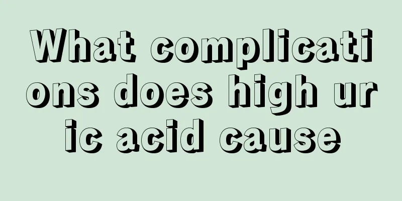 What complications does high uric acid cause