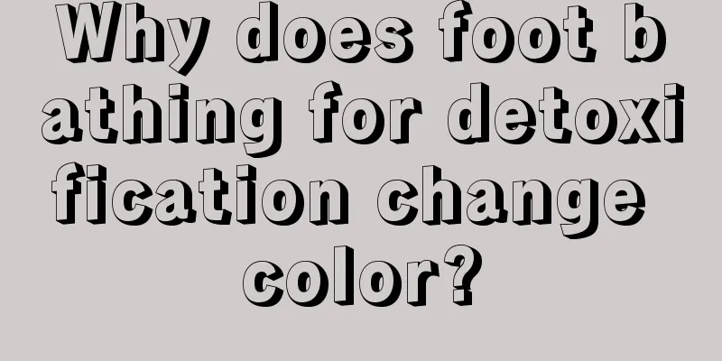 Why does foot bathing for detoxification change color?