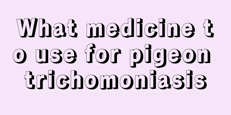 What medicine to use for pigeon trichomoniasis