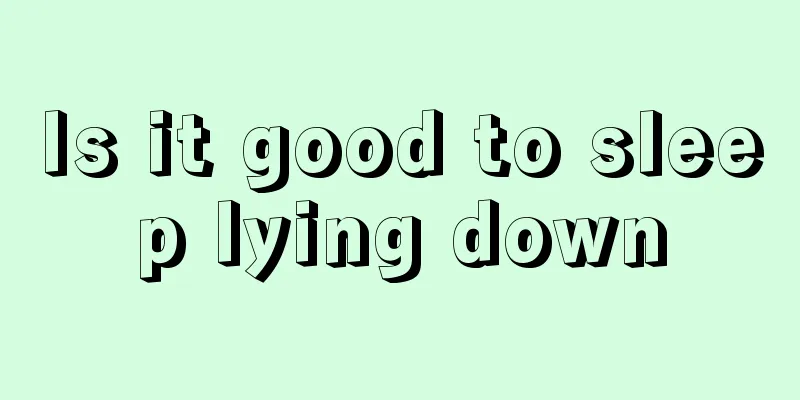 Is it good to sleep lying down