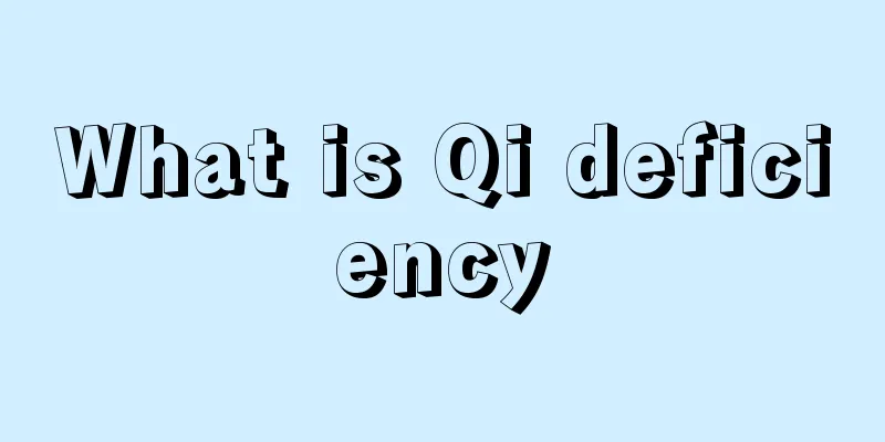 What is Qi deficiency