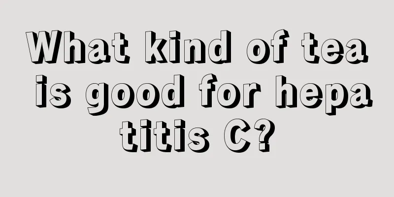 What kind of tea is good for hepatitis C?