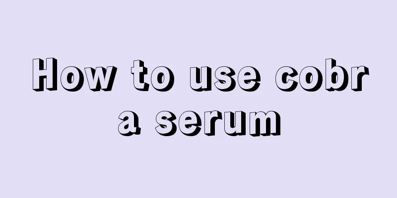 How to use cobra serum