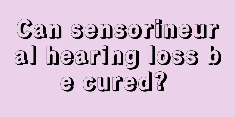 Can sensorineural hearing loss be cured? 