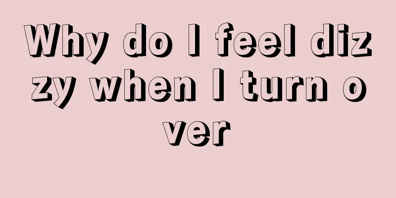 Why do I feel dizzy when I turn over