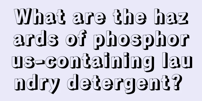What are the hazards of phosphorus-containing laundry detergent? 