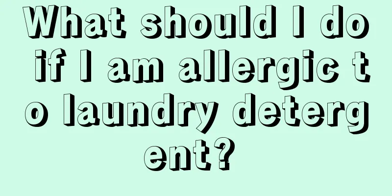 What should I do if I am allergic to laundry detergent? 
