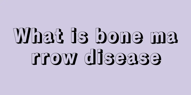 What is bone marrow disease