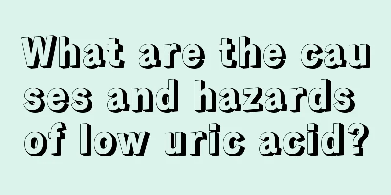 What are the causes and hazards of low uric acid?