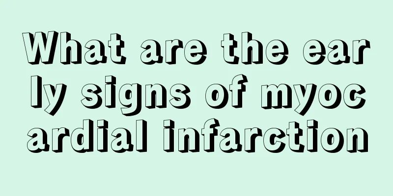 What are the early signs of myocardial infarction
